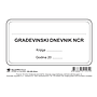 VIII-10/NCR GRAĐEVINSKI DNEVNIK 2*50 TVRDI UVEZ (zaposlenici i strojevi)  11/14  Ogi (p10)